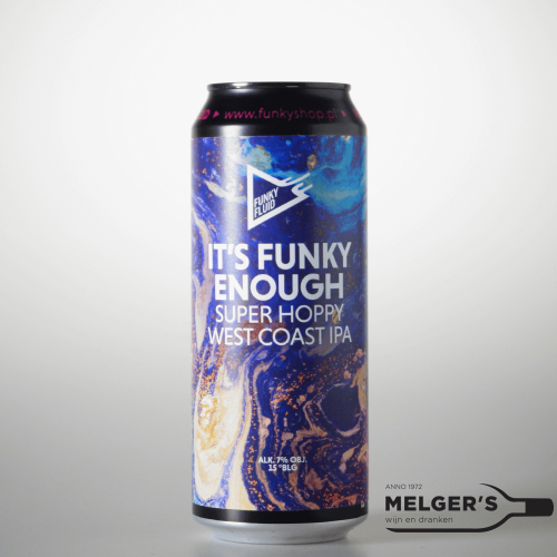 Funky Fluid  It’s Funky Enough Super Hoppy West Coast IPA 50cl Blik - Melgers